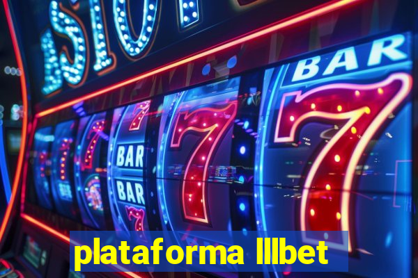 plataforma lllbet